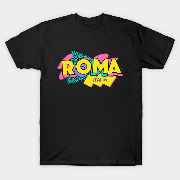 Retro 90s Roma Italia / Rad Memphis Style / 90s Vibes T-Shirt by Now Boarding